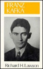 Franz Kafka (Literature and Life Series) - Richard H. Lawson