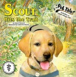 Scout Hits the Trail [With CD] - Liam O'donnel, Catherine Huerta