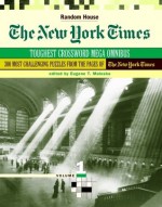 The New York Times Toughest Crossword MegaOmnibus, Volume 1 - Eugene Maleska