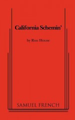 California Schemin - Ron House