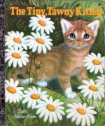 The tiny, tawny kitten - Barbara Shook Hazen, Jan Pfloog