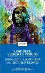 Lame Deer, Seeker of Visions - John (Fire) Lame Deer, Richard Erdoes