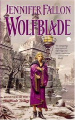 Wolfblade - Jennifer Fallon