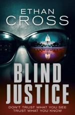 Blind Justice - Ethan Cross