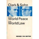 Introduction to World Peace Through World Law (Modern Classics of Peace Series) - Grenville Clark