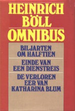 Omnibus : Biljarten om halftien ~ Einde van een dienstreis ~ De verloren eer van Katharina Blum - Heinrich Böll, Michel van der Plas, W. Wielek-Berg, Jan Bernard