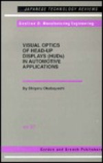 Visual Optics of Head-Up Displays (HUDs) In Automotive Applications (Japanese Technology Reviews) - S. Okabayashi, Ikoma Toshiaki