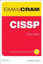 Cissp Exam Cram, 3/E - Michael Gregg