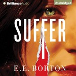 Suffer - E. E. Borton, Emily Sutton-Smith