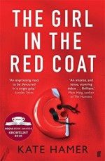 The Girl in the Red Coat by Kate Hamer (2015-02-24) - Kate Hamer