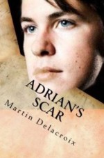 Adrian's Scar - Martin Delacroix