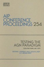 Testing the AGN Paradigm: College Park, MD 1991 - Stephen S. Holt