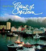 A Portrait Of Cape Town - Alain Proust