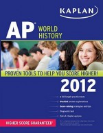 Kaplan AP World History 2012 - Patrick Whelan