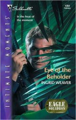 Eye of the Beholder - Ingrid Weaver