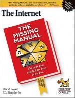 The Internet: The Missing Manual - J.D. Biersdorfer, David Pogue