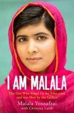 I Am Malala - Christina Lamb, Malala Yousafzai