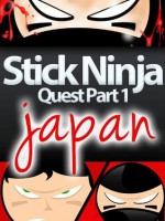 Stick Ninja Quest Part 1: Japan - James Campbell