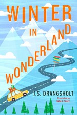 Winter in Wonderland - J.S. Drangsholt, Tara F. Chace