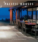 Pacific Houses - Cynthia Reschke