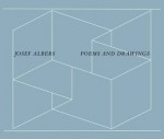 Poems and Drawings - Josef Albers, Nicholas Fox Weber