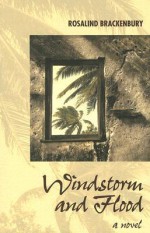 Windstorm and Flood - Rosalind Brackenbury