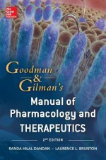 Goodman and Gilman's Manual of Pharmacology and Therapeutics - Brunton