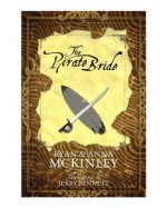 The Pirate Bride (The Pirate Bride Saga) - Anna McKinley, Ryan McKinley, Jerry Bennett