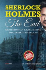 Sherlock Holmes The End - Revyta Mutiara Andriany, Ocy Hasan, Arthur Conan Doyle