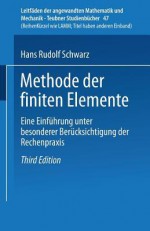 Methode Der Finiten Elemente - Hans-Rudolf Schwarz