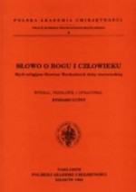 Słowo o Bogu i Człowieku. Myśl religijna Słowian Wschodnich doby staroruskiej - Ryszard Łużny