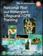 National Pool and Waterpark Lifeguard Training - Jill E. White, Jeff Ellis