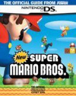 Official Nintendo New Super Mario Bros. Player's Guide - Nintendo Power, Casey Loe