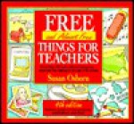 Free (And Almost Free) Things For Teachers - Susan Osborn