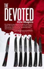 The Devoted - Eric Shapiro, John Skipp