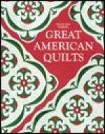 Great American Quilts, Book 1 - Leisure Arts, Leisure Arts, Oxmoor House