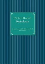 Brainflaute - Michael Rauhut