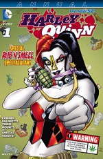 Harley Quinn Annual (2014-) #1 - John F. Timms, Joe Quinones, Stjepan Sejic, Amanda Conner, Ben Caldwell, Jimmy Palmiotti, Kelley Jones