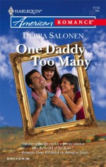 One Daddy Too Many (Sisters of the Silver Dollar, #2) - Debra Salonen