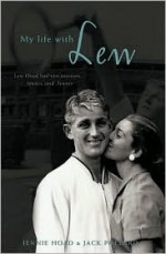 My Life with Lew - Jenny Hoad, Jack Pollard