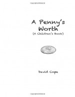 A Penny's Worth - David Cope