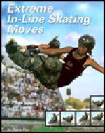 Extreme Inline Skating Moves - Danny Parr