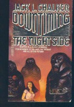 Downtiming the Night Side - Jack L. Chalker