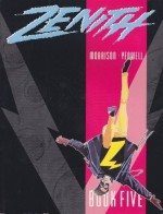 Zenith Book Five: War In Heaven Part 2 - Grant Morrison, Steve Yeowell