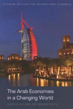 The Arab Economies in a Changing World - Marcus Noland