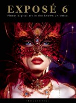 EXPOSE 6: The Finest Digital Art in the Known Universe - Daniel P. Wade, Paul Hellard