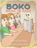 Boko Breaks the Rules! - Chris Young