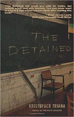 The Detained - Kristopher Triana