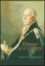 Witness of a Century: Life and Times of Prince Arthur, Duke of Connaught (1850-1942) - Noble Frankland