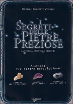 I segreti delle pietre preziose. Con gadget - De Vecchi